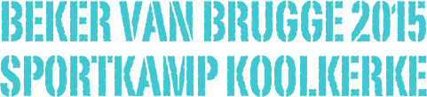 Beker van Brugge 2015
sportkamp koolkerke
